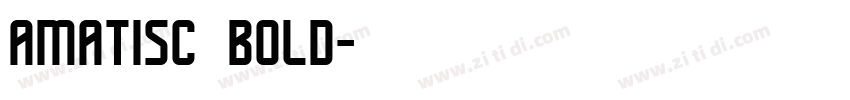 amatisc bold字体转换